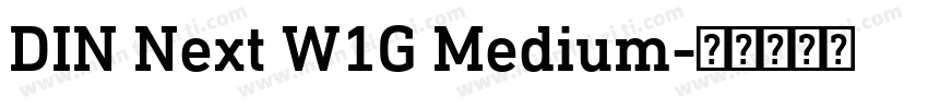 DIN Next W1G Medium字体转换